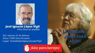 LA ORACIÓN... ¿SIRVE PARA ALGO?