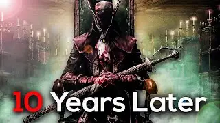 I FINALLY Played Bloodborne 10 Years Later...