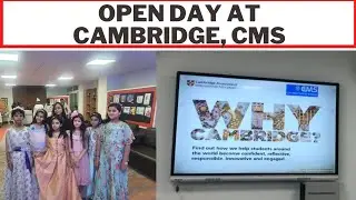 OPEN DAY AT CAMBRIDGE, CMS #CMS #cambridge