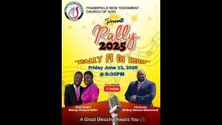 Frankfield New Testament Rally 2025 I June 13, 2025