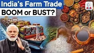 Why Is India&rsquo;s Agriculture Trade Surplus Shrinking? Exports vs Imports Explained I Legacy IAS