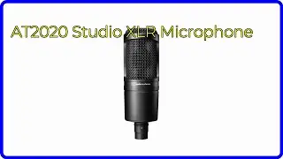 REVIEW (2025): AT2020 Studio XLR Microphone. ESSENTIAL details.