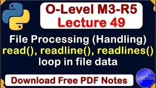 O-Level M3 R5 | Python File Processing, All Read Method using loop | Lecture 49