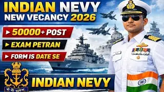 INDIAN NAVY 2026 LATEST RECRUITMENT &ndash; 50,000+ VACANCIES | EXAM PATTERN + FORM DATE