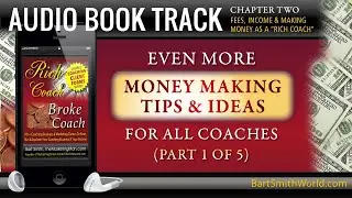 P1: More Money Making Tips & Ideas For All Coaches (Part 1 of 5)