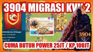 POWER 25 JUTA BISA MIGRASI MUSIM 2 KE KINGDOM 3904 ??