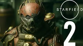 Starfield Gameplay Walkthrough Ep.2 - No Commentary - Kreet Mission [1080p HD]