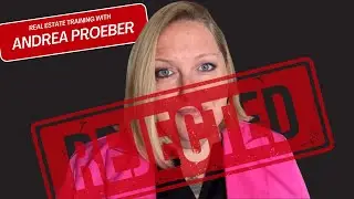 What No One Tells You About Real Estate Rejection
