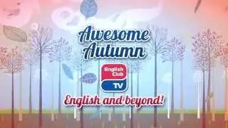 AWESOME AUTUMN ON ENGLISH CLUB TV!_RUSSIAN