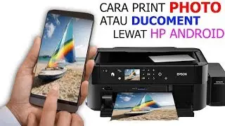 Cara Print Foto & Dokumen Di Hp Secara Langsung Tanpa PC