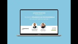 [Webinar] : R&eacute;ussir sa r&eacute;orientation professionnelle en lan&ccedil;ant son entreprise ?