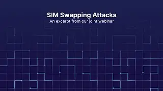 SIM Swapping Attacks