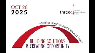 thread's 2025 Summit on the Economic Impact of Early Care and Learning