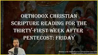 Thirty-First Week After Pentecost - Friday: 2 Timothy 2:1-10, & Mark 1:9-15