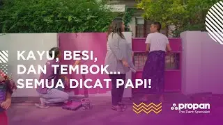 Super Bingung! Kenapa Si Papi Ngecat Terus? | Propan Raya
