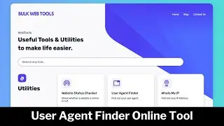 What is my User Agent? Instantly Check Your Browser User Agent | Online Web Tool | bulkwebtools.io