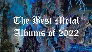 The Best Metal Albums of 2022