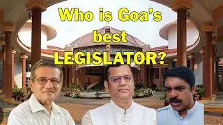Who is the best legislator in Goa?  @YuriAlem&atilde;o-k6r @vijaisardesai @carlosferreiragoa
