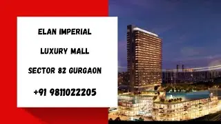 Elan Imperial  Luxury Mall  Sector 82 Gurgaon +91 9811022205 #luxurymall #retailspace #gurgaon #mall