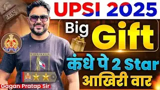 UPSI 2025 Strategy + Big Free Gift 🎁 UPSI Exam Date & Selection Pakka 💯 By Gagan Pratap Sir #upsi 