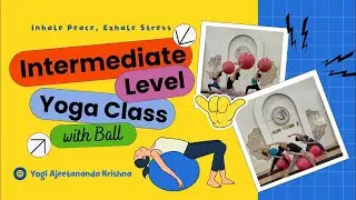 🔴LIVE :Intermediate Level Yoga Class with The Ball || From Vietnam || #yogaforbellyfat #weightloss