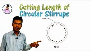 Cutting Length of Circular Stirrups || Stirrups Lengths Calculation ||
