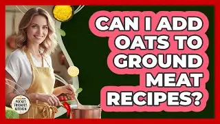 Can I Add Oats to Ground Meat Recipes?