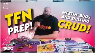 TRDQ: TFNation 2024 Prepper! Brand New Customs! WIN a Custom! New Art & Badges! Wonderful!