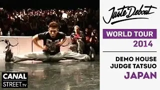 House dance Judge Tatsuo Demo - Juste Debout Tour 2014 Japan
