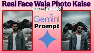 Gemini Ai Photo Edit Kar Bhai Prompt 👇