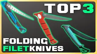 Top 3 Folding Filet Knives