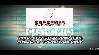Side B (Logoduel) - Movie Impact Limited Csupo (1990) Effects Round 11 vs. Myself & TOCRSM785 Only