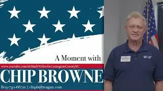 Chip Browne for Lexington County Republican Party Executive Committeeman - A Little About Chip