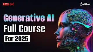 Generative AI Course | Generative AI Course Free | Learn Gen AI in 10 Hours | Intellipaat