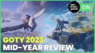 GOTY 2023 Mid-Year Review: Who's in the Running?