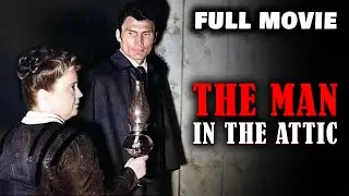 MAN IN THE ATTIC | Full Length FREE Mystery Movie | English
