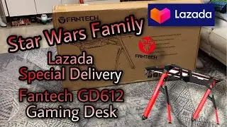 Star Wars Family Gets a Special Delivery From Lazada! A new RGB Fantech GD612 BETA Gaming Desk 2021.