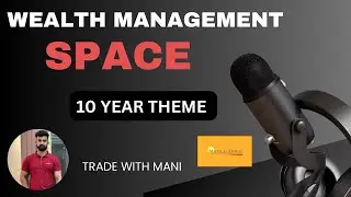 10X Scope in Wealth management Space 📈 | First video with Face Cam 🎥