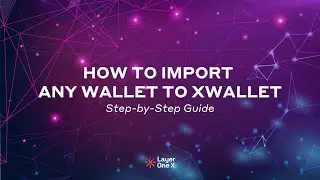 How to Import Any Wallet to XWallet | Step-by-Step Guide