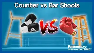Counter vs Bar Stools - Which one do I need??