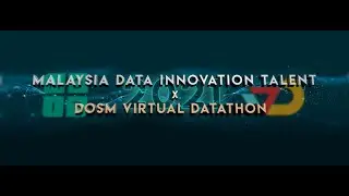 Malaysia Data Innovation Talent x DOSM Virtual Datathon 2021              (MDIT x DvD 2021)