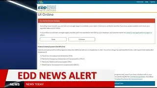 CA EDD Alert - IMPORTANT Update for PUA Claims, Pending Payments, Unemployment Update