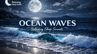 Ocean Waves for Deep Sleep &mdash; Relaxing Sea Sounds