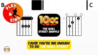 10CC - The Wall Street Shuffle | Scrolling Guitar Chords & Lyrics