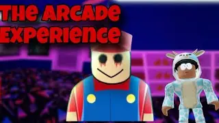 The Arcade Experience (Full Walkthrough) | Roblox gameplay