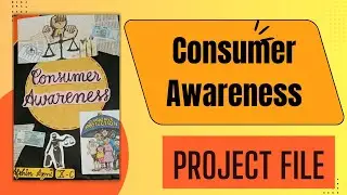 Consumer Awareness Project for class 10th || Handmade project with the written content