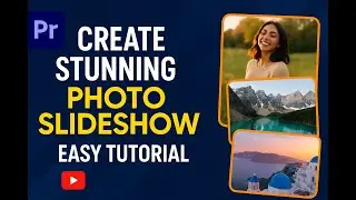 Create Stunning Photo Slideshow in Adobe Premiere Pro | Easy Tutorial for Beginners ✨