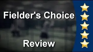Fielder's Choice Wichita Exceptional 5 Star Review