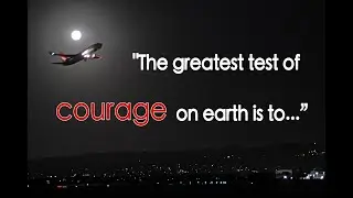 COURAGE QUOTES: Fear Less, Live More & Be Bold!