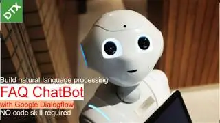 Build a free smart FAQ ChatBot in Dialogflow with NO Code skill